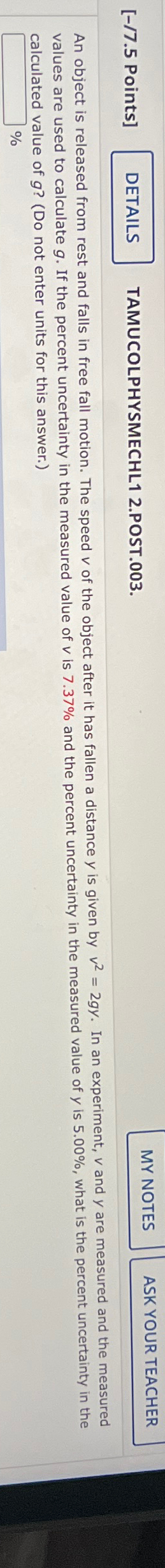  Points] TAMUCOLPHYSMECHL12.POST. 003. calculated value of g?(Do not enter units for