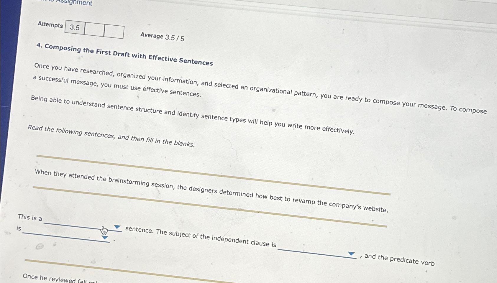  Attempts 3.5 Average 3.55 4. Composing the First Draft with Effective