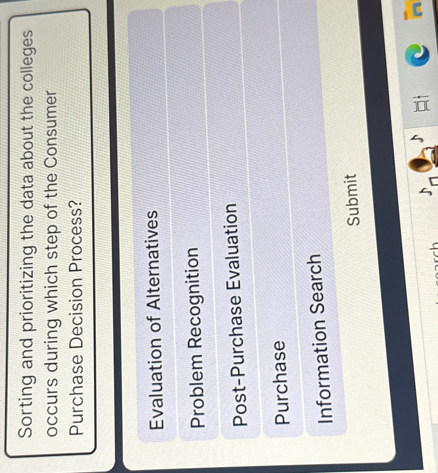  Sorting and prioritizing the data about the colleges occurs during which