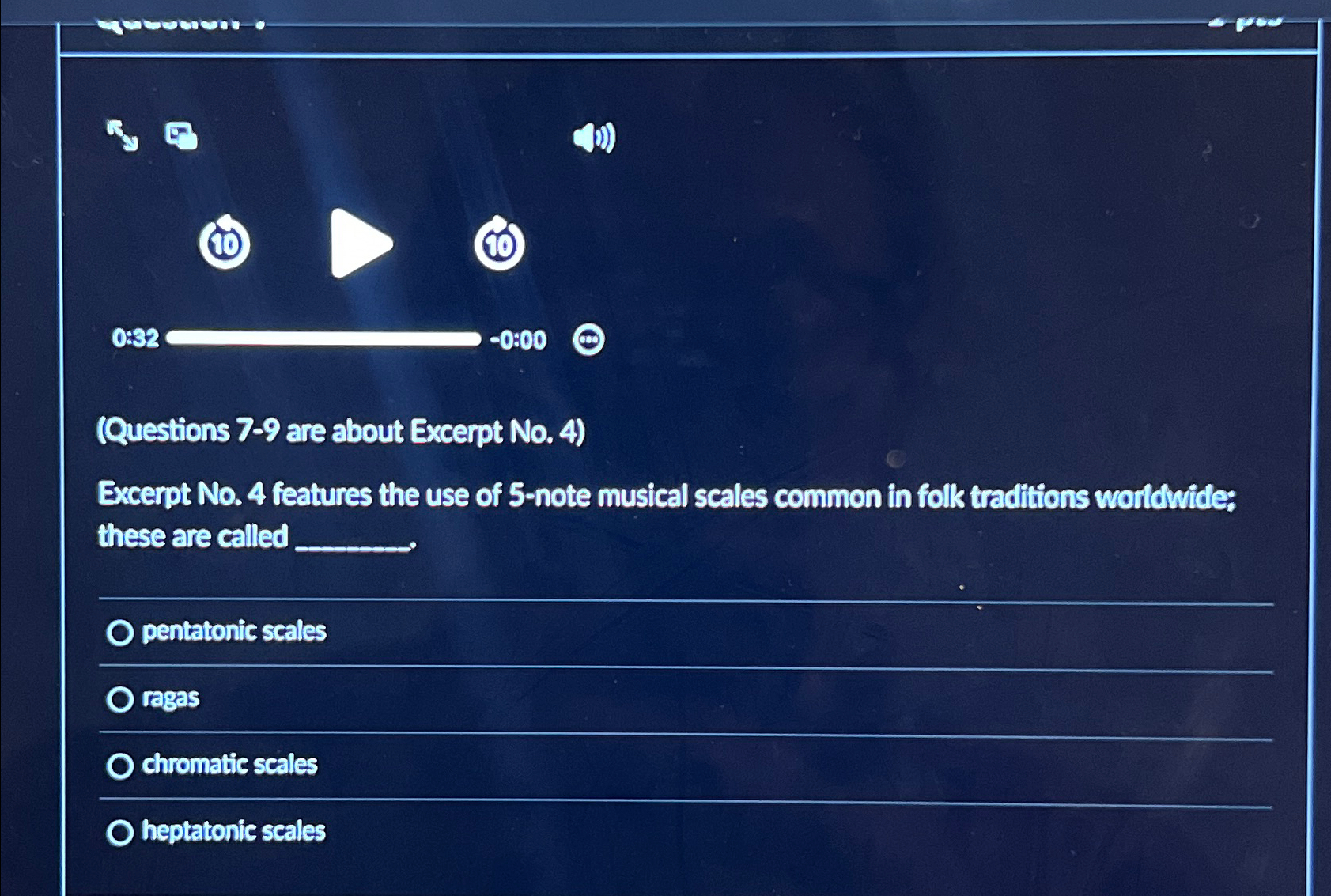  (Questions 7-9 are about Excerpt No.4) Excerpt No.4 features the use