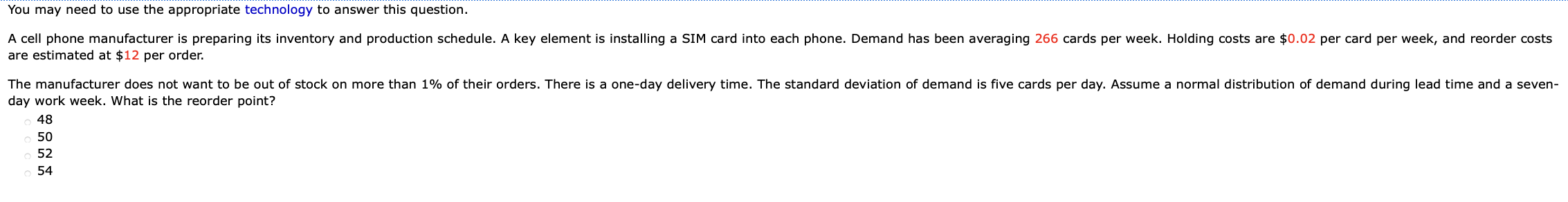  You may need to use the appropriate technology to answer this