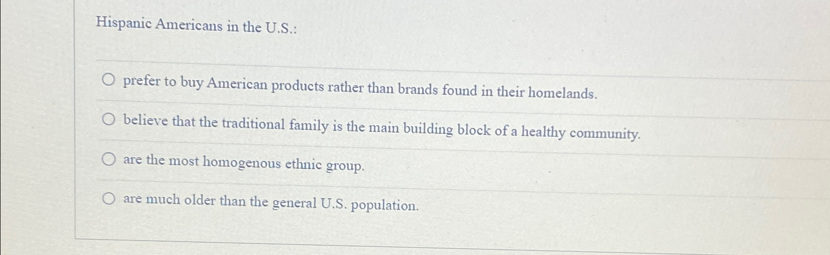  Hispanic Americans in the U.S.: prefer to buy American products rather