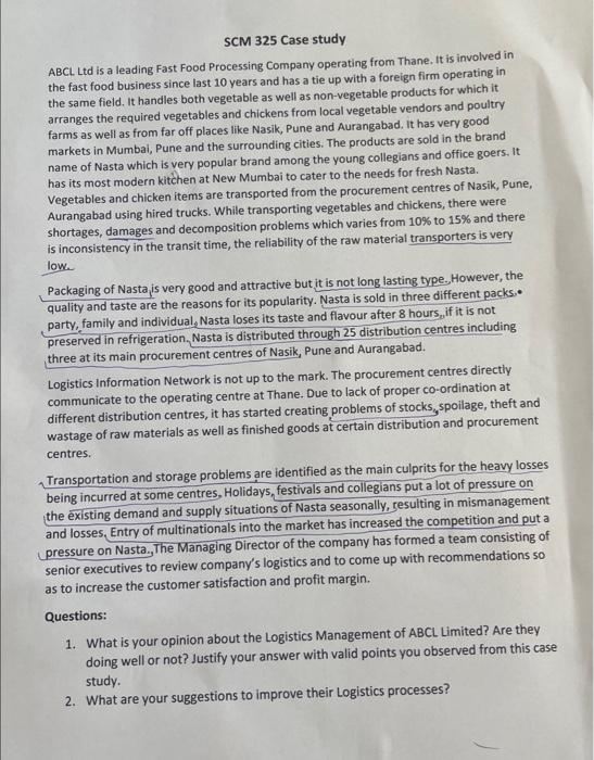  SCM 325 Case study ABCL. Ltd is a leading Fast Food