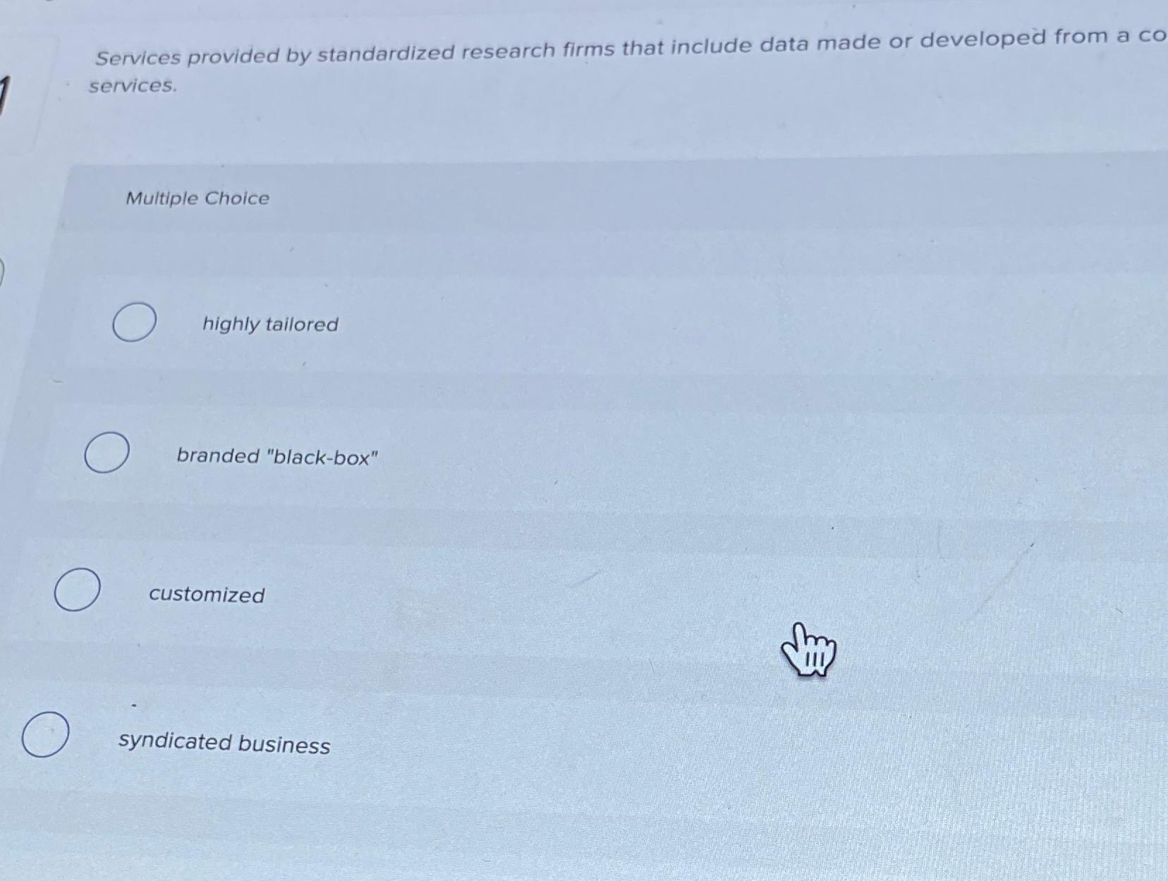  Services provided by standardized research firms that include data made or