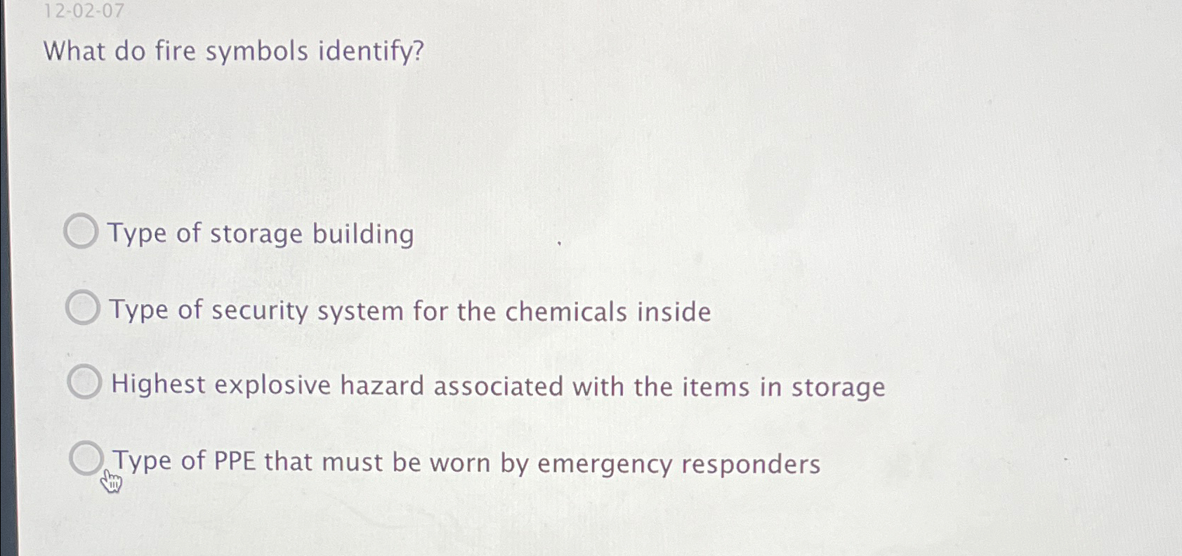  12-02-07 What do fire symbols identify? Type of storage building Type