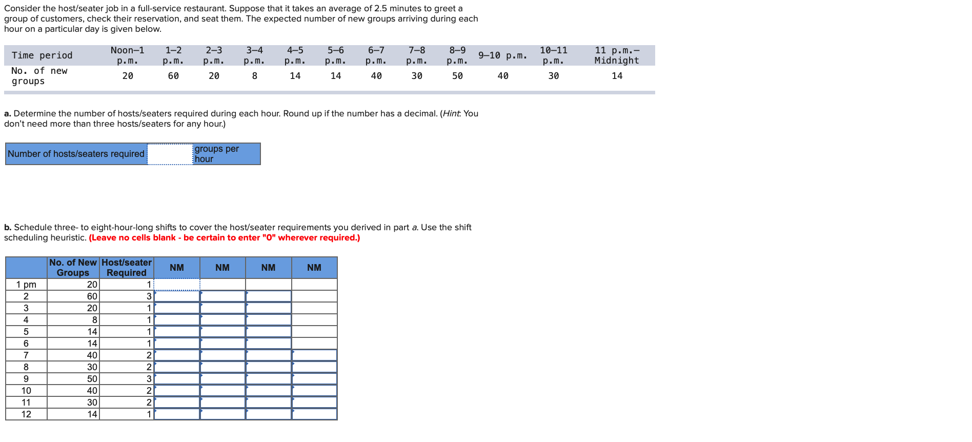 Make sure to answer the part b in table form . Consider