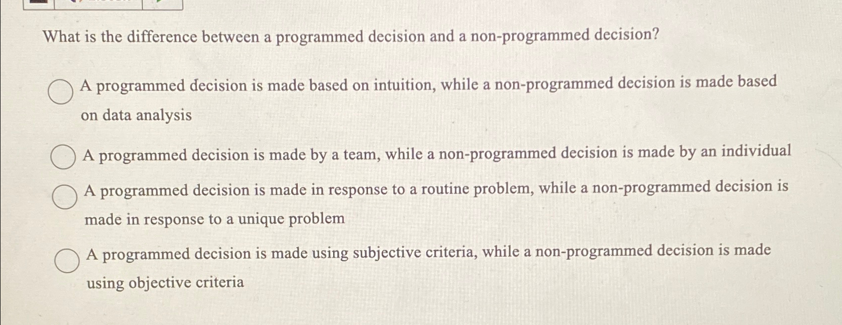 What is the difference between a programmed decision and a non-programmed