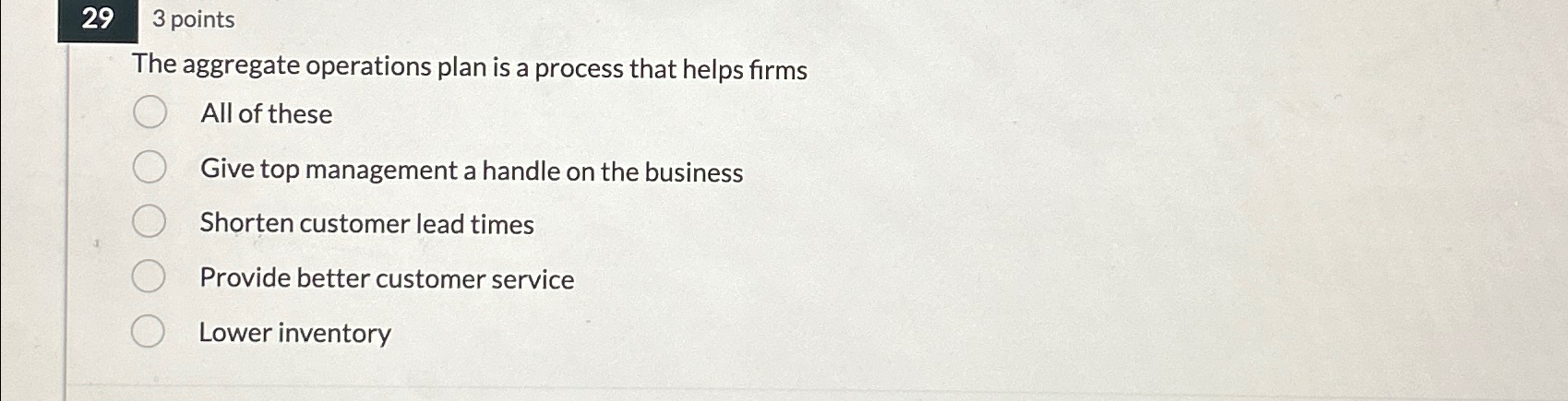  293 points The aggregate operations plan is a process that helps
