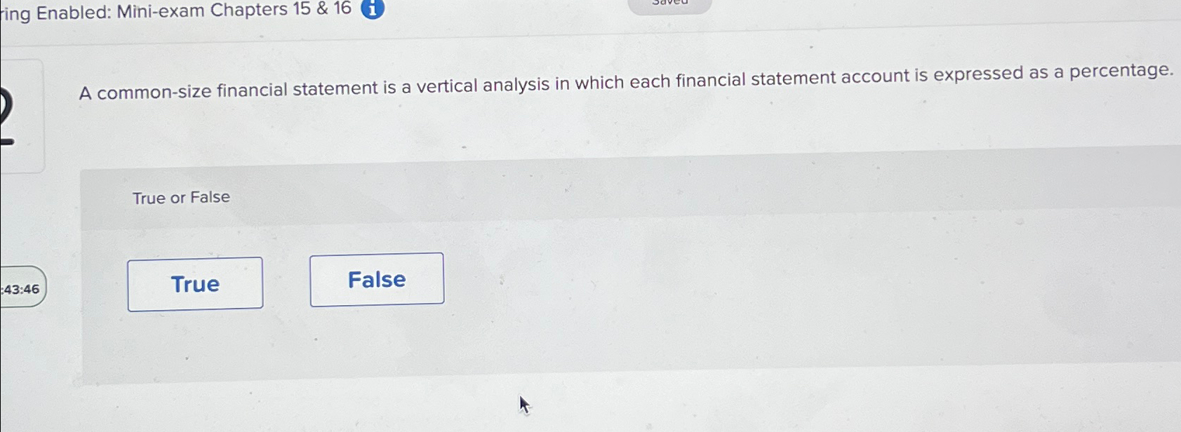  ing Enabled: Mini-exam Chapters 15 & 16(i) A common-size financial statement