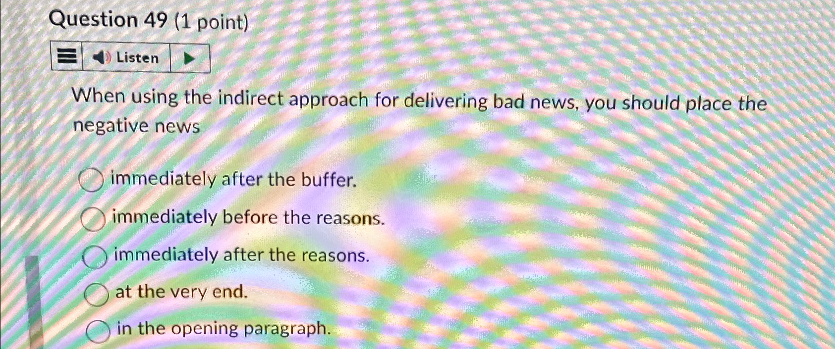  Question 49(1 point) Listen When using the indirect approach for delivering