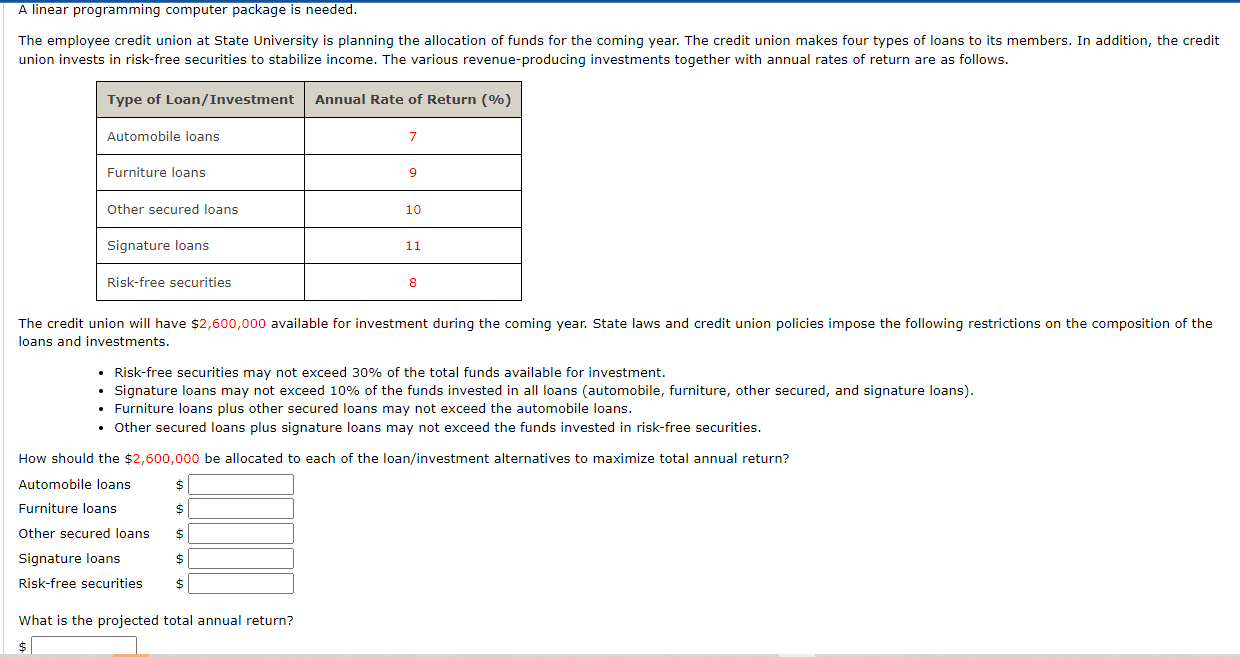  A linear programming computer package is needed. union invests in risk-free