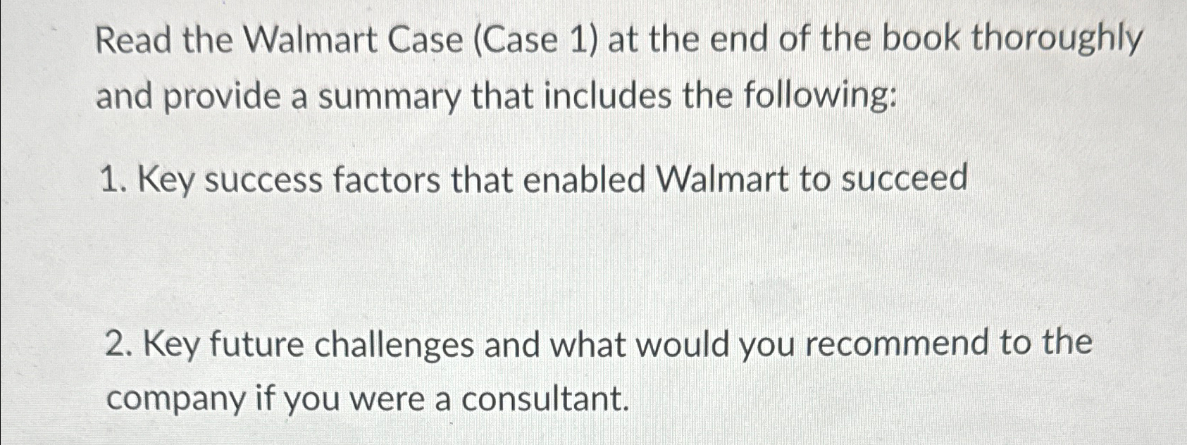  Read the Walmart Case (Case 1) at the end of the