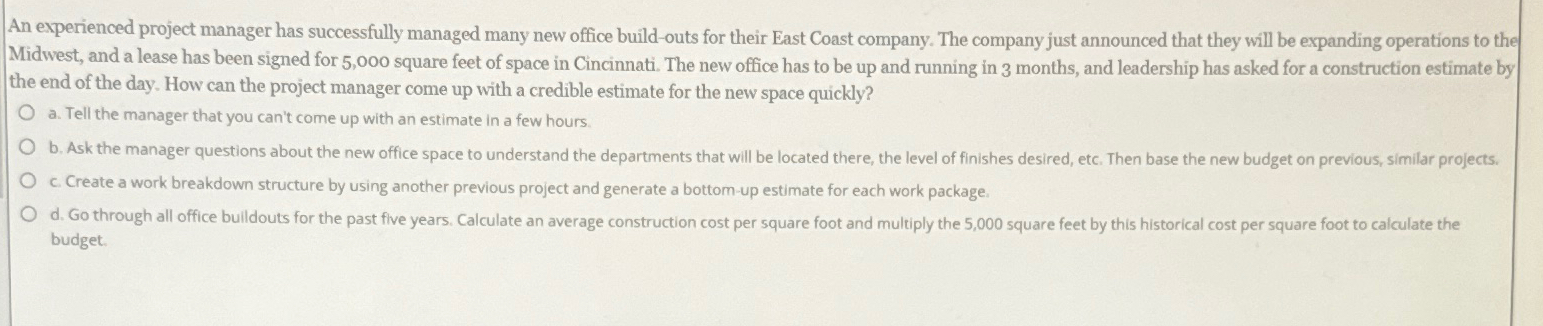  An experienced project manager has successfully managed many new office build-outs