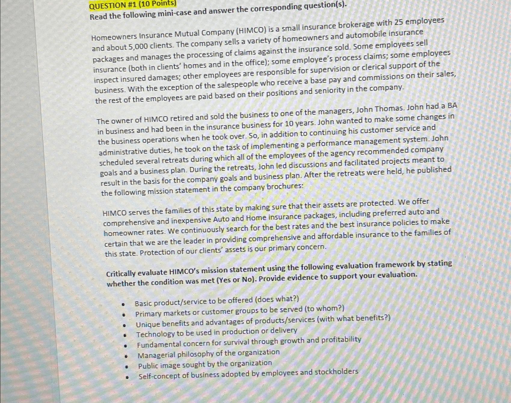  QUESTION #1(10 Points) Read the following mini-case and answer the corresponding