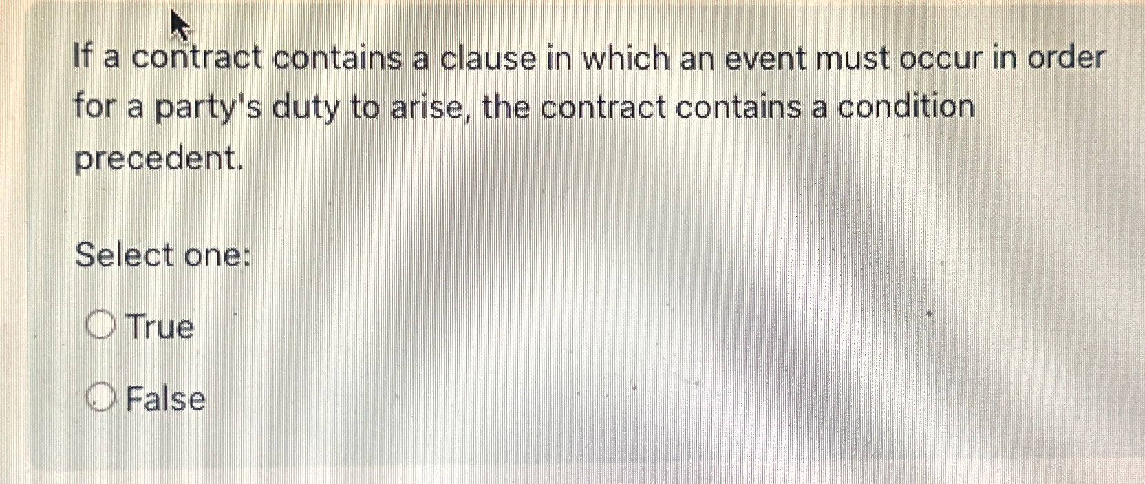  If a contract contains a clause in which an event must
