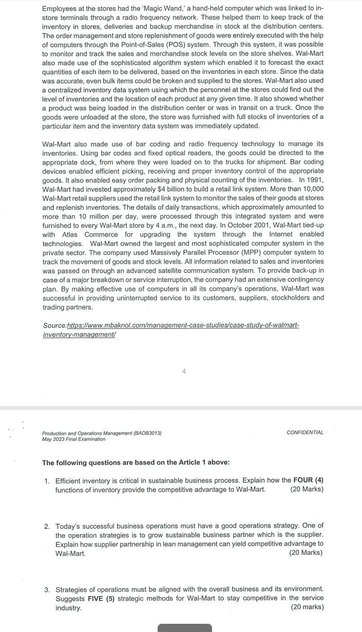 questions in the answer booklet. Wal-Mart Wal-Mart Stores, Inc. is the largest