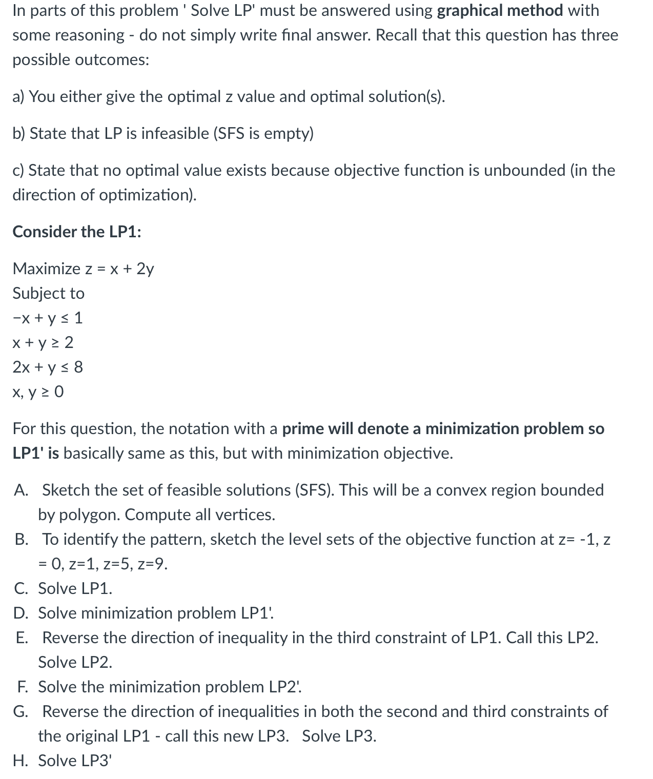  In parts of this problem ' Solve LP' must be answered