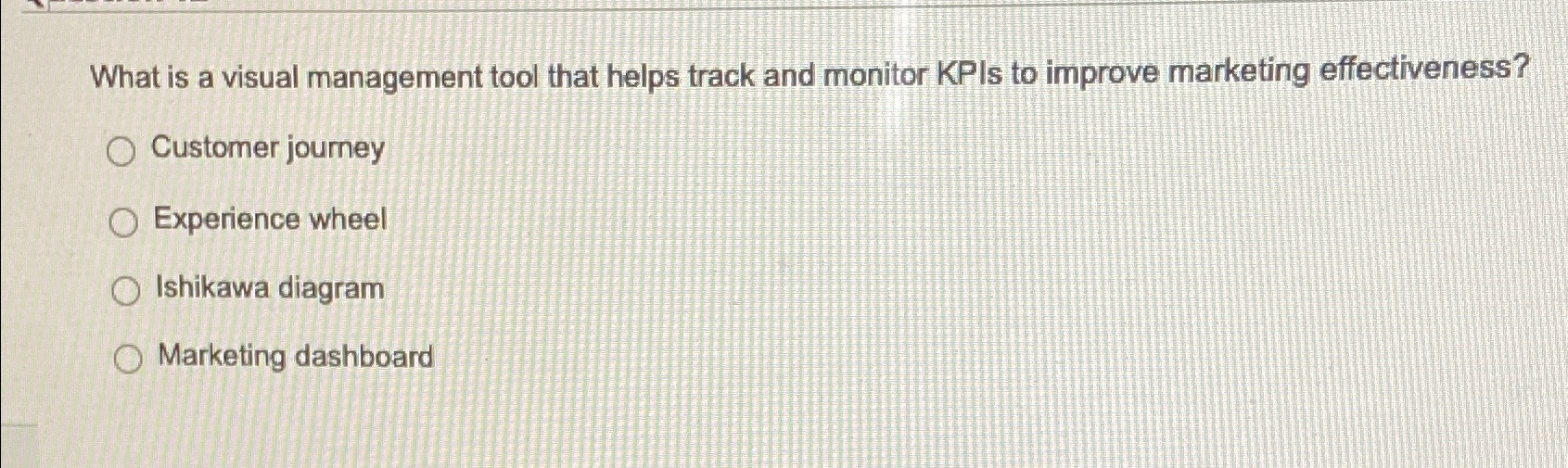  What is a visual management tool that helps track and monitor