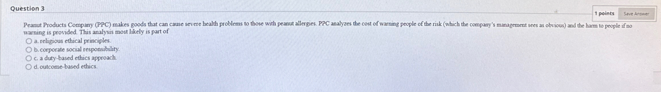  Question 3 1 points warning is provided. This analysis most likely