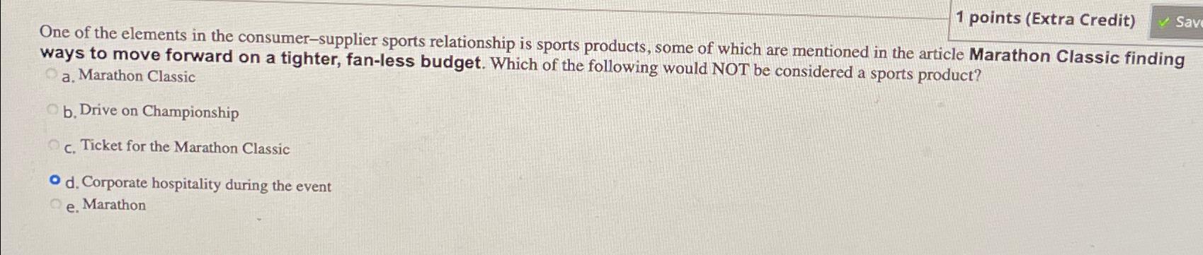  1 points (Extra Credit) One of the elements in the consumer-supplier