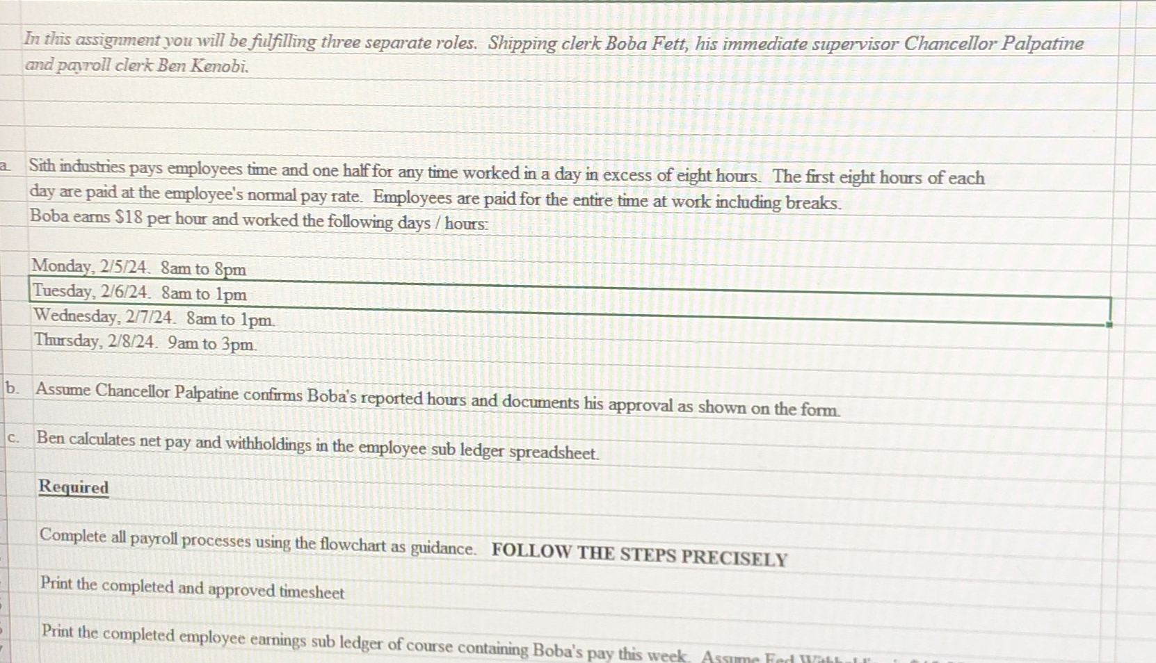  In this assignment you will be fulfilling three separate roles. Shipping