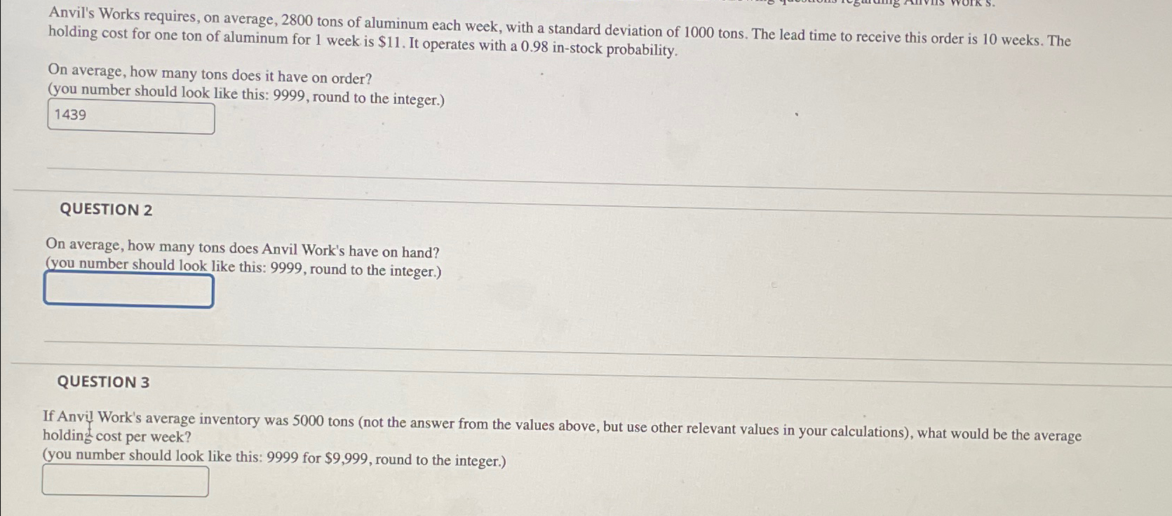  Anvil's Works requires, on average, 2800 tons of aluminum each week,
