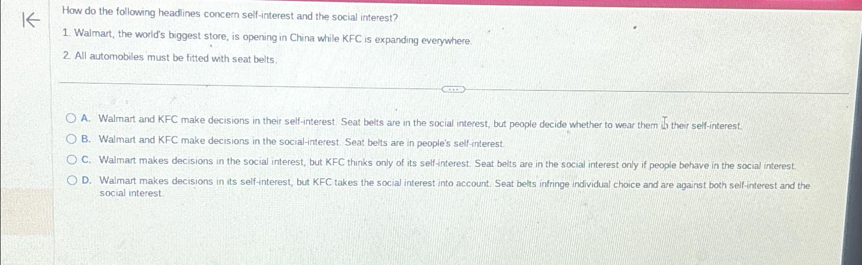  How do the following headlines concern self-interest and the social interest?