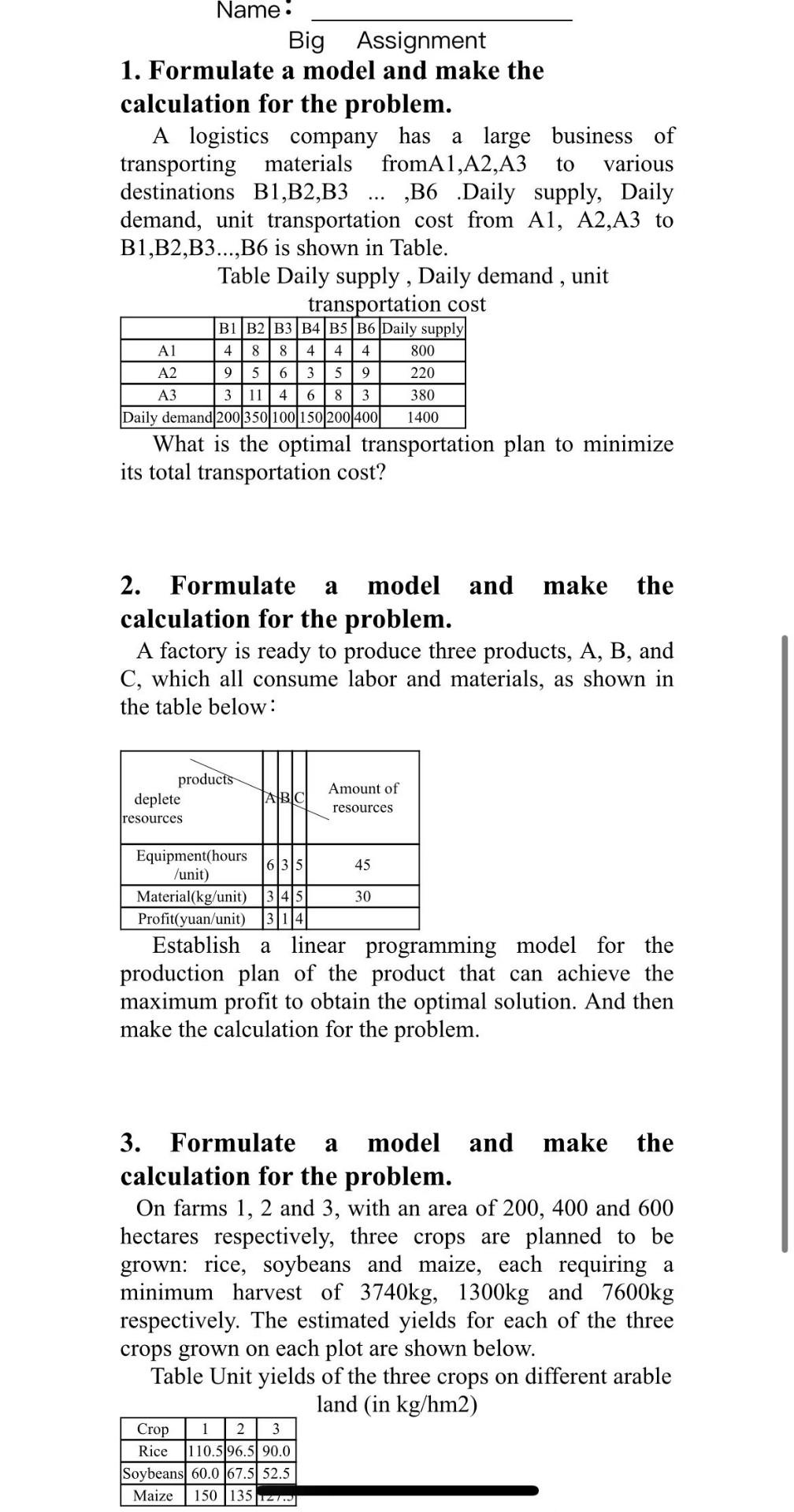  operation management 1. Formulate a model and make the calculation for