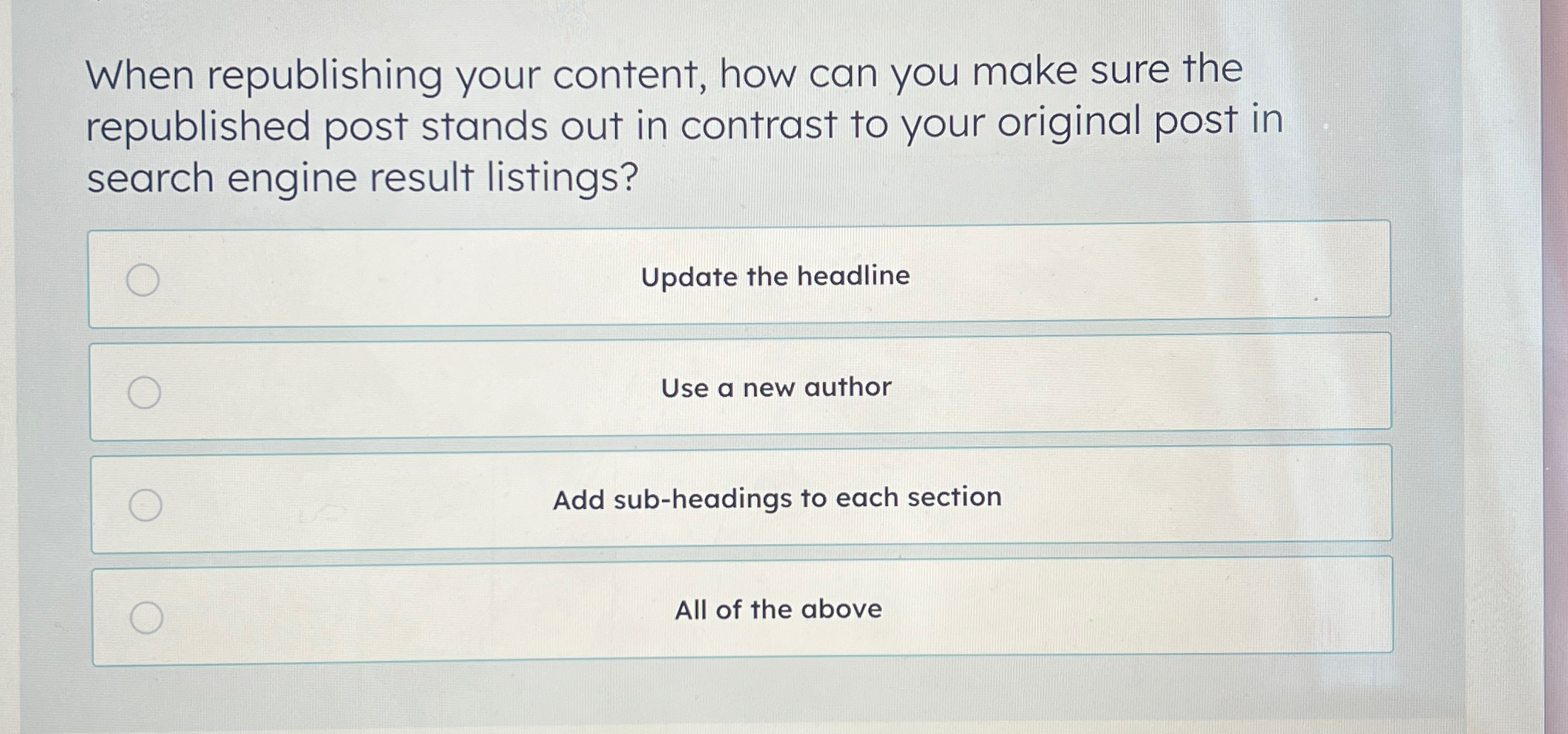  When republishing your content, how can you make sure the republished