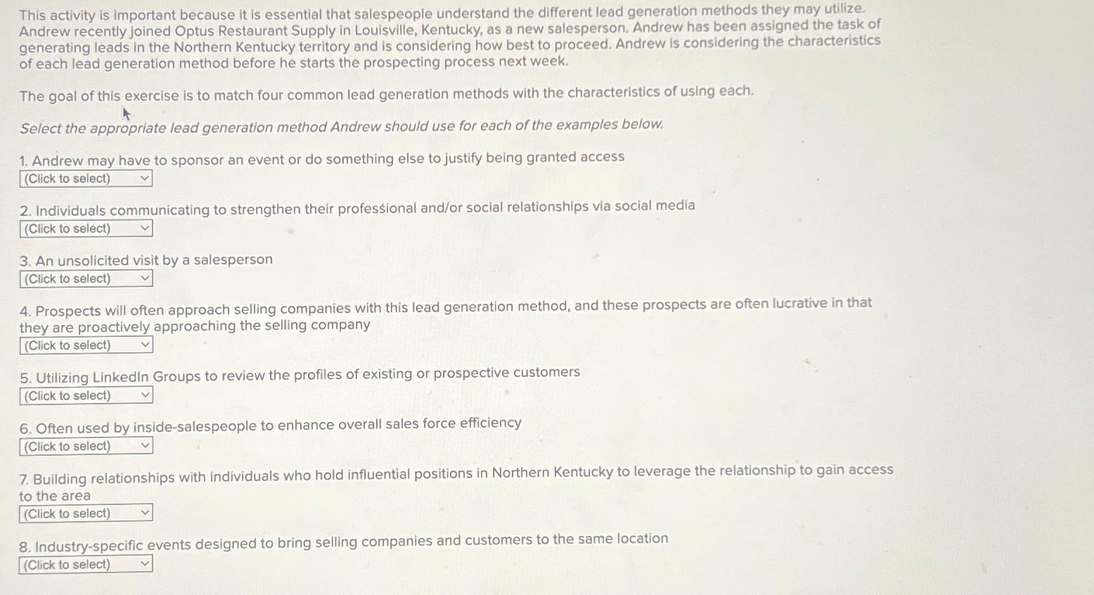  This activity is important because it is essential that salespeople understand