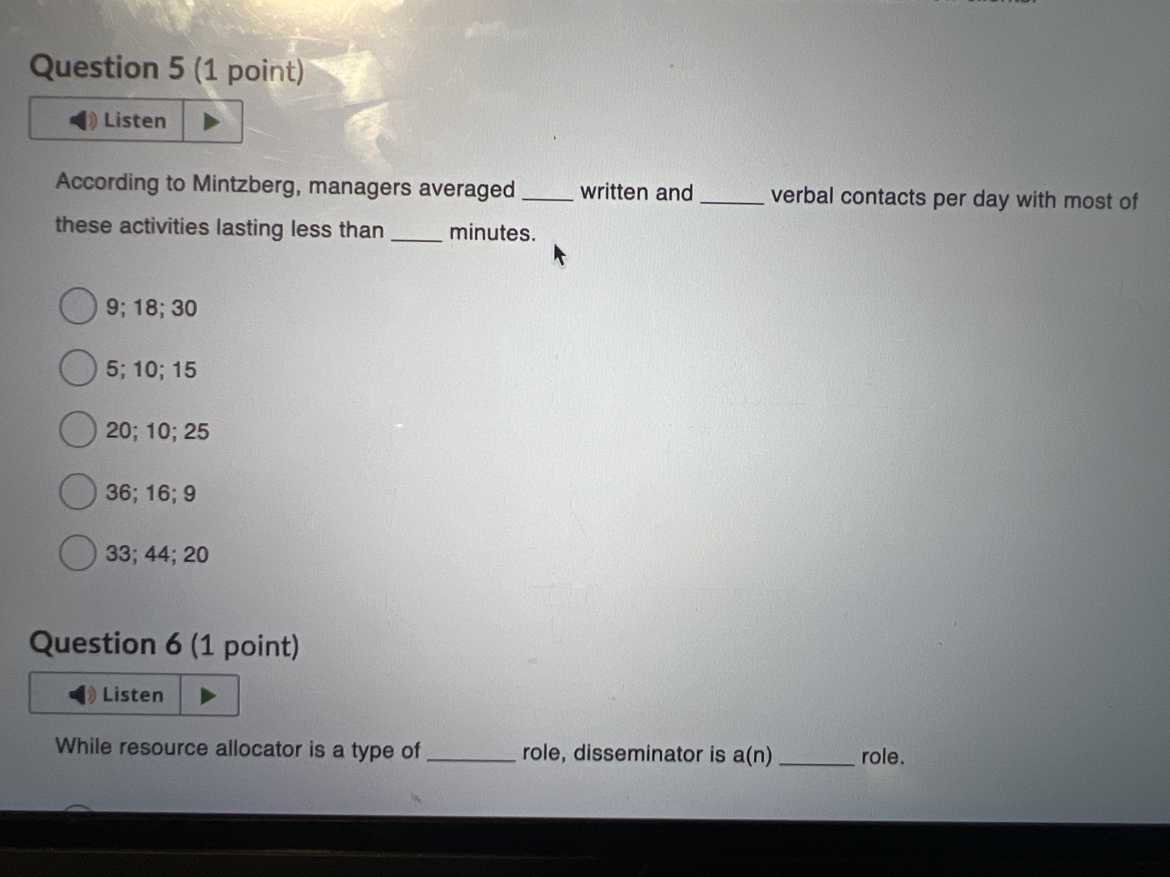  Question 5(1 point) According to Mintzberg, managers averaged written and verbal