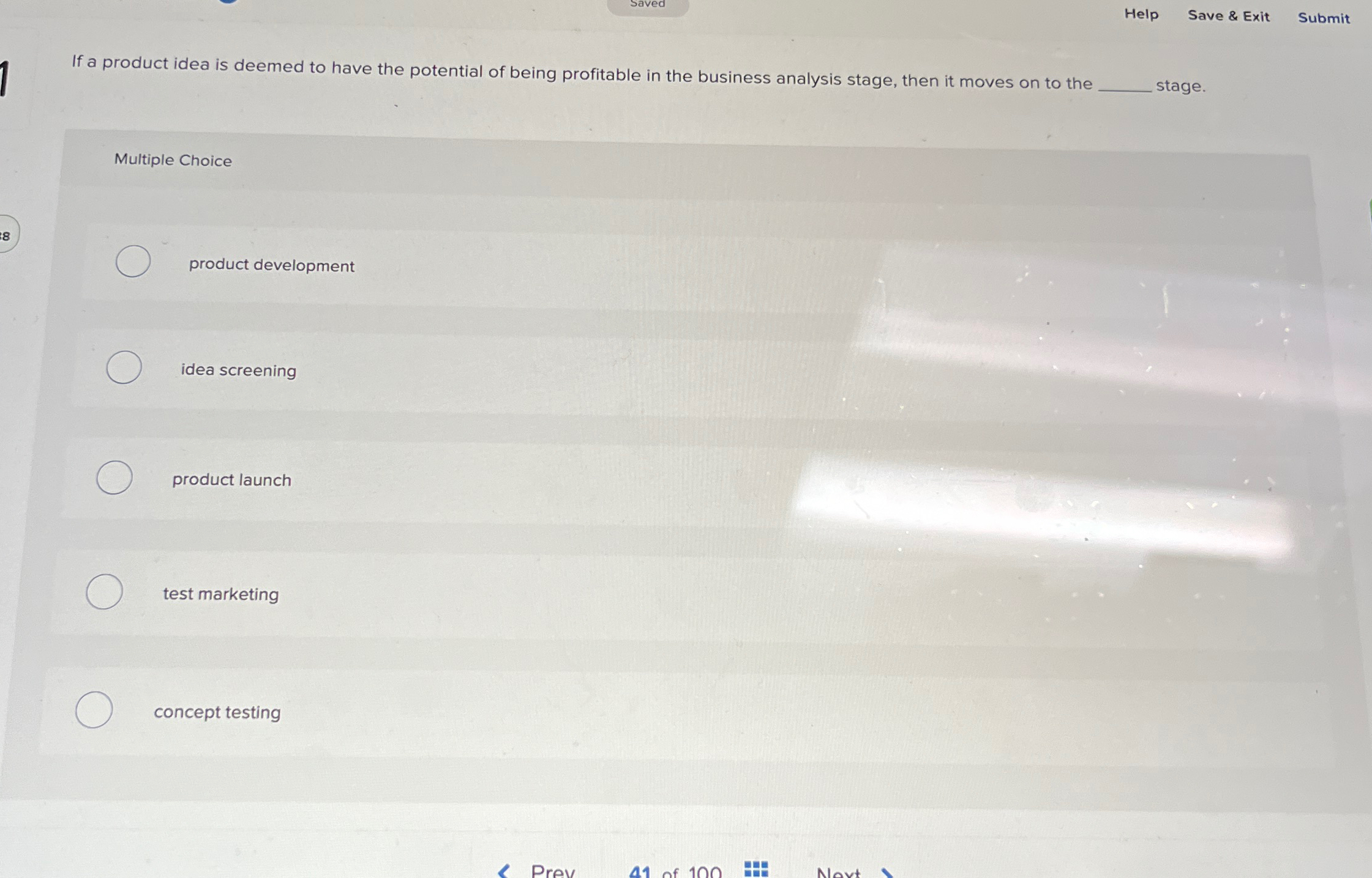  Help Save & Exit Submit If a product idea is deemed