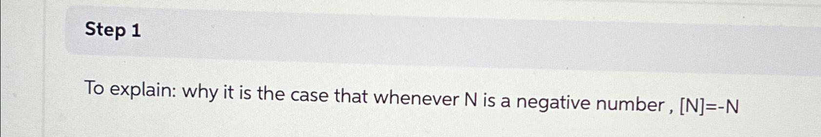  Step 1 To explain: why it is the case that whenever