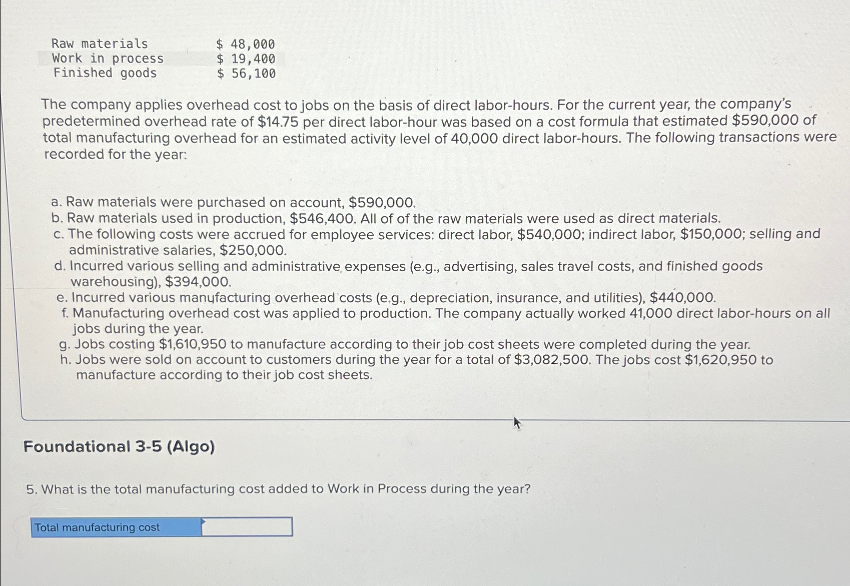  \table[[Raw materials,$48,000 