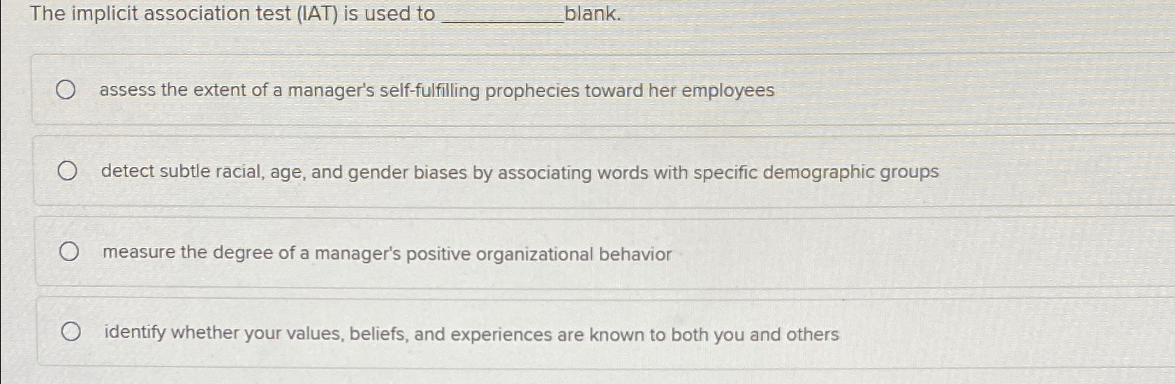  The implicit association test (IAT) is used to blank. assess the