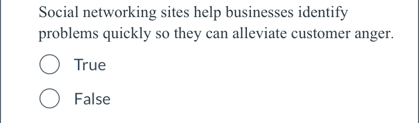  Social networking sites help businesses identify problems quickly so they can