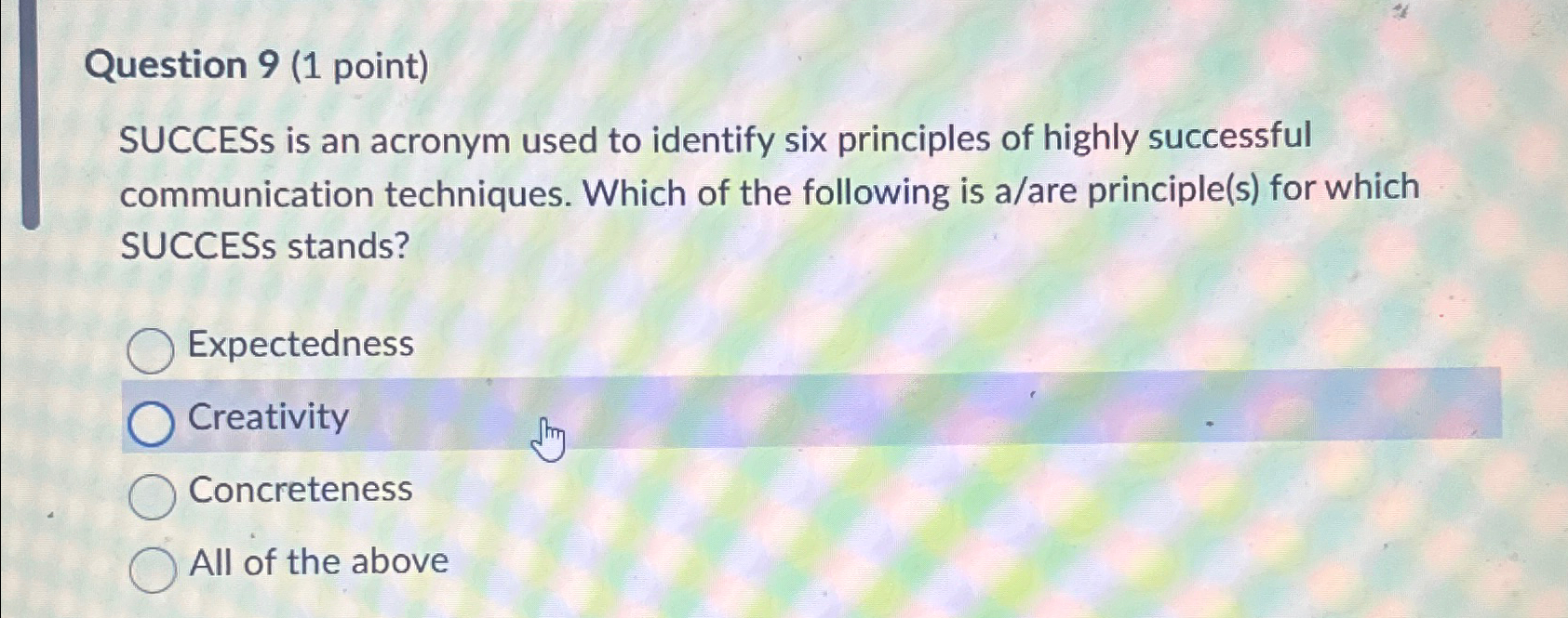  Question 9(1 point) SUCCESs is an acronym used to identify six
