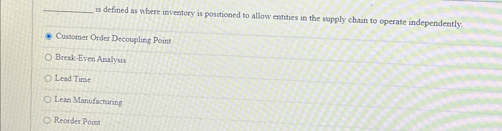  is defined as where inventory is positioned to allow entities in