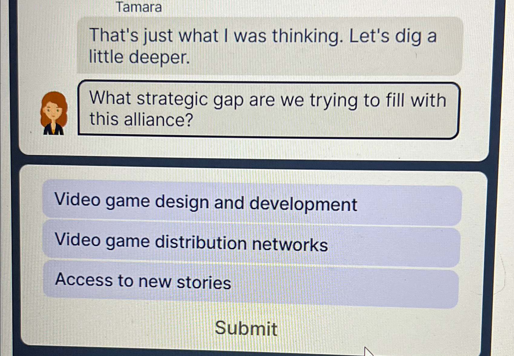  Tamara That's just what I was thinking. Let's dig a little