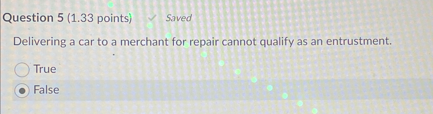  Question 5(1.33 points) Saved Delivering a car to a merchant for