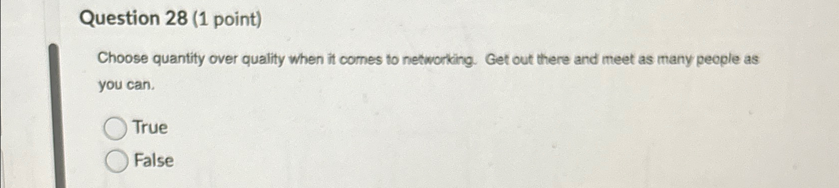  Question 28(1 point) Choose quantity over quality when it comes to