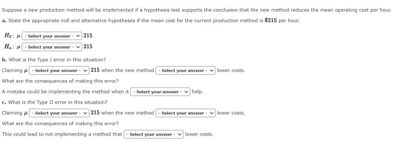  Suppose a new production method will be implemented if a hypothesis