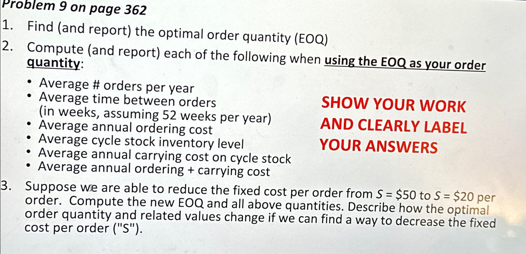  Problem 9 on page 362 Find (and report) the optimal order