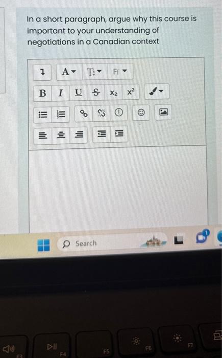  In a short paragraph, argue why this course is important to