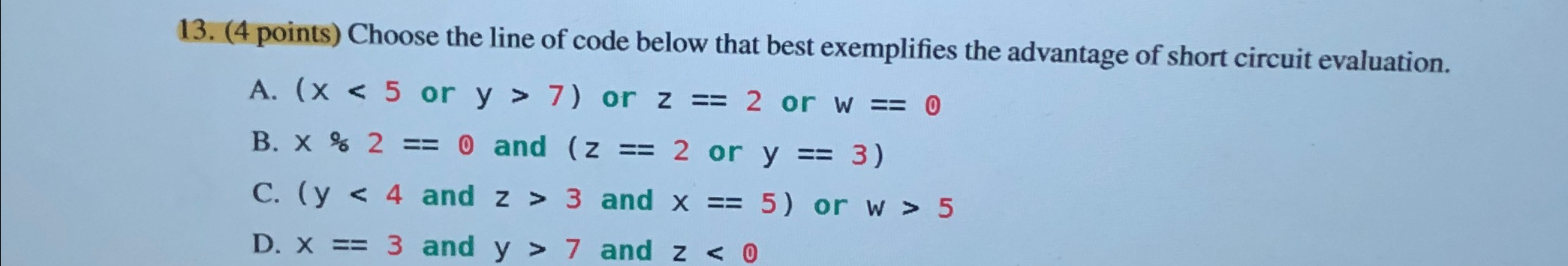  (4 points) Choose the line of code below that best exemplifies