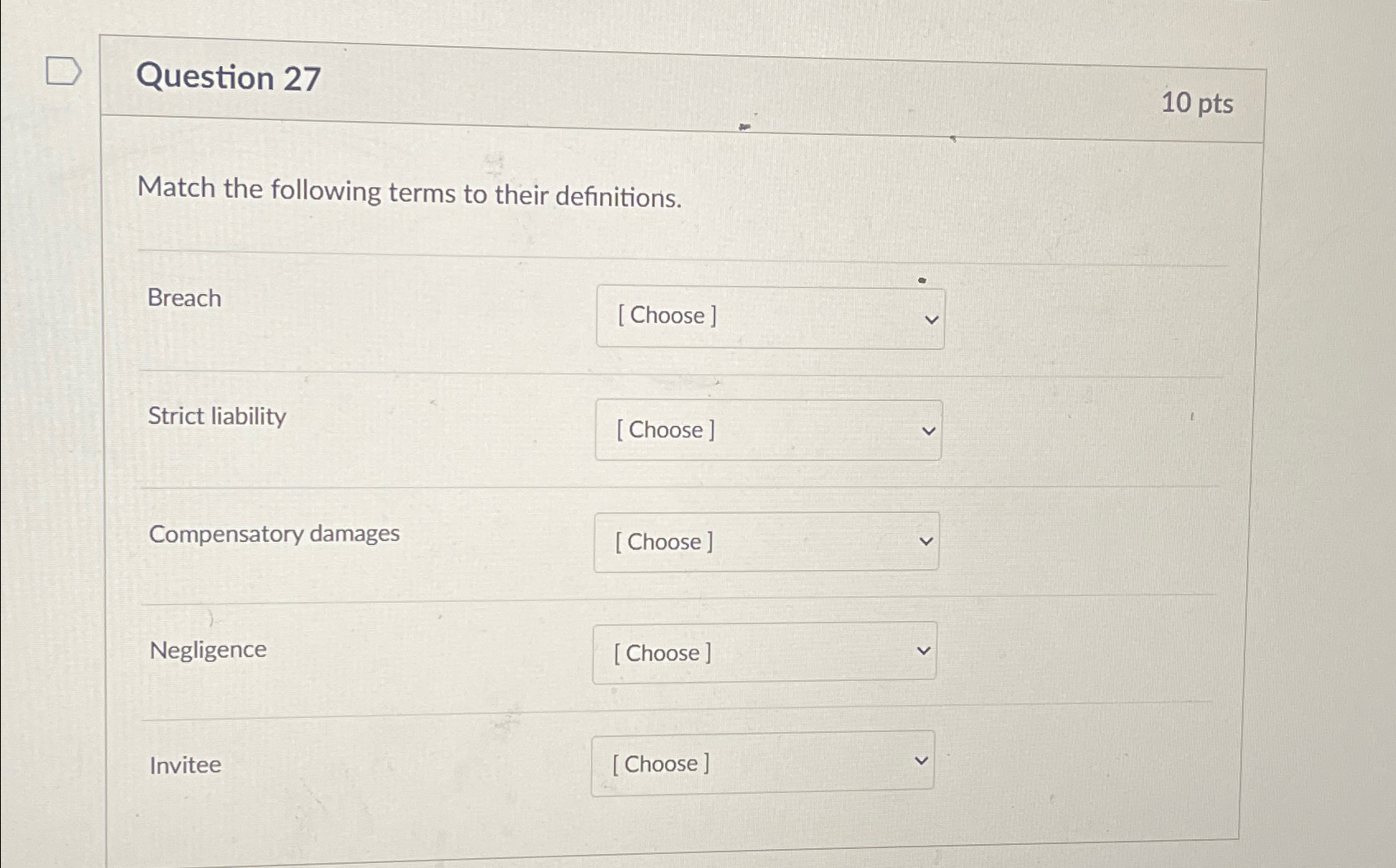  Question 27 10pts Match the following terms to their definitions. Breach