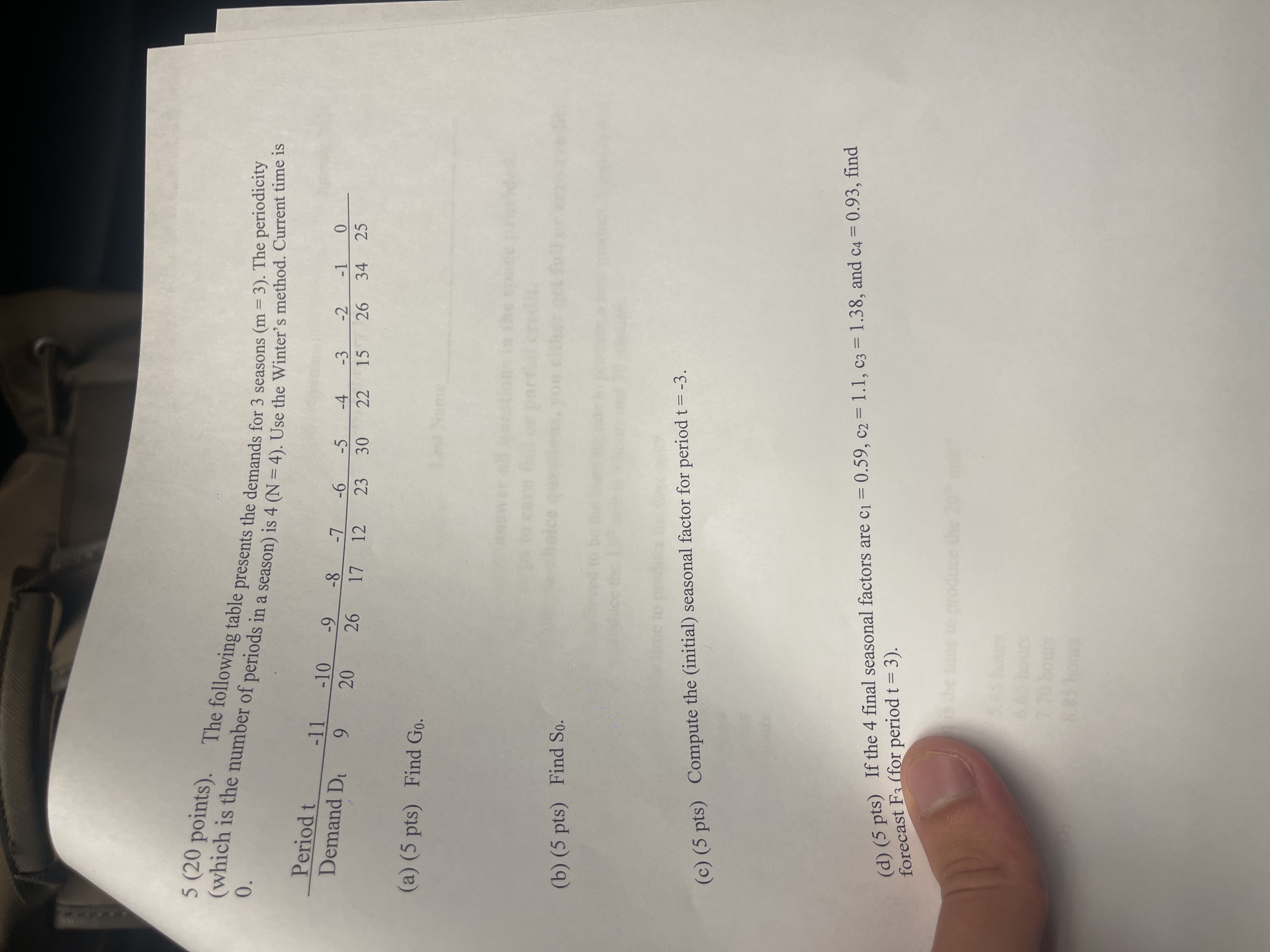  5(20 points). The following table presents the demands for 3 seasons