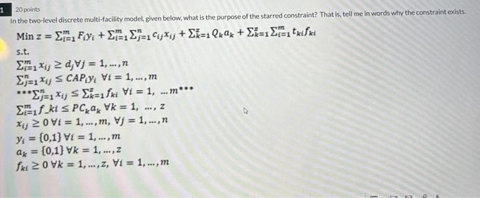  20 points In the two-level discrete multi-facility model, given below, what