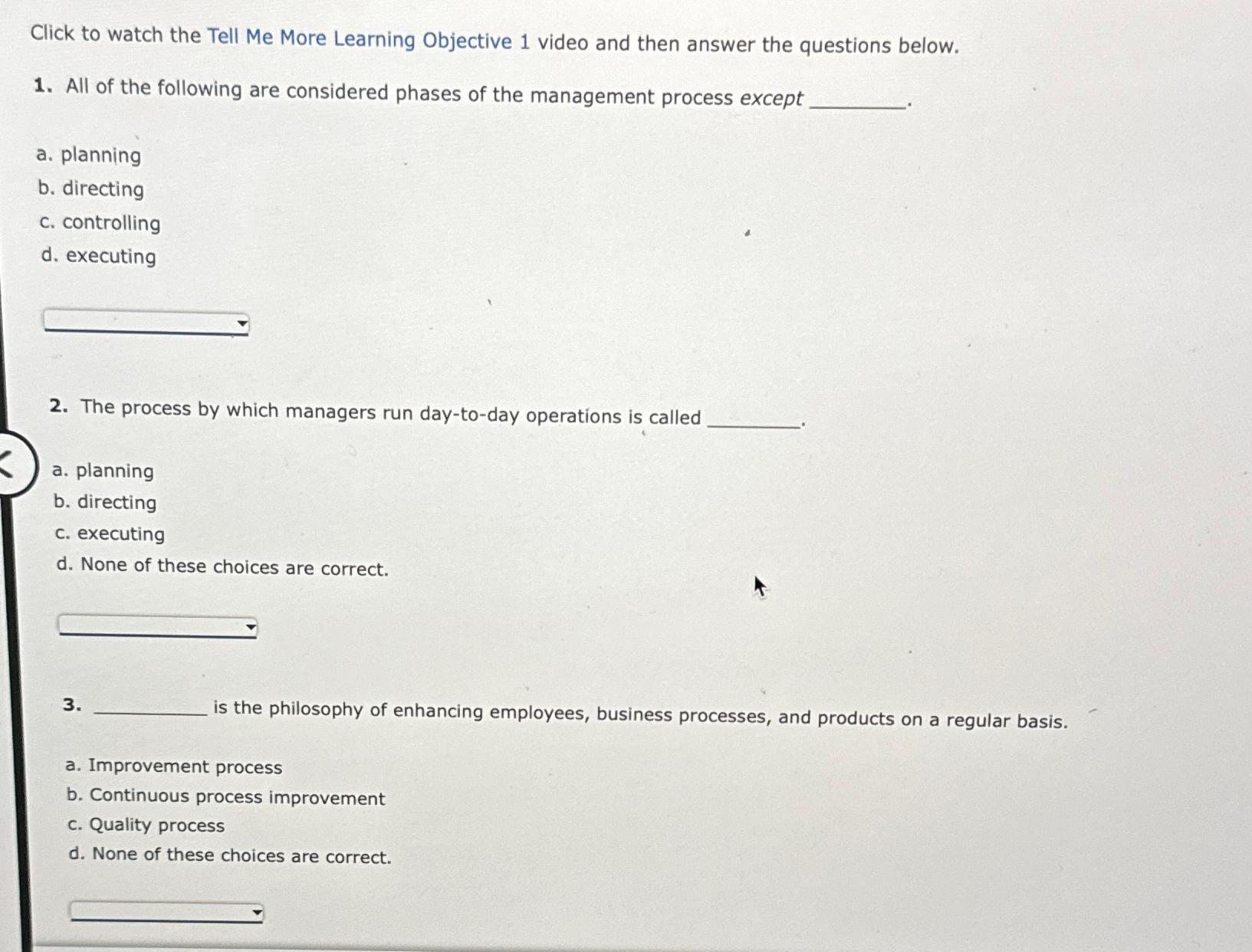 Click to watch the Tell Me More Learning Objective 1 video