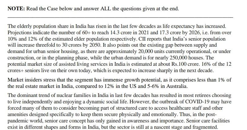 Note 1) Read the Case study thoroughly before answering the questions 2)